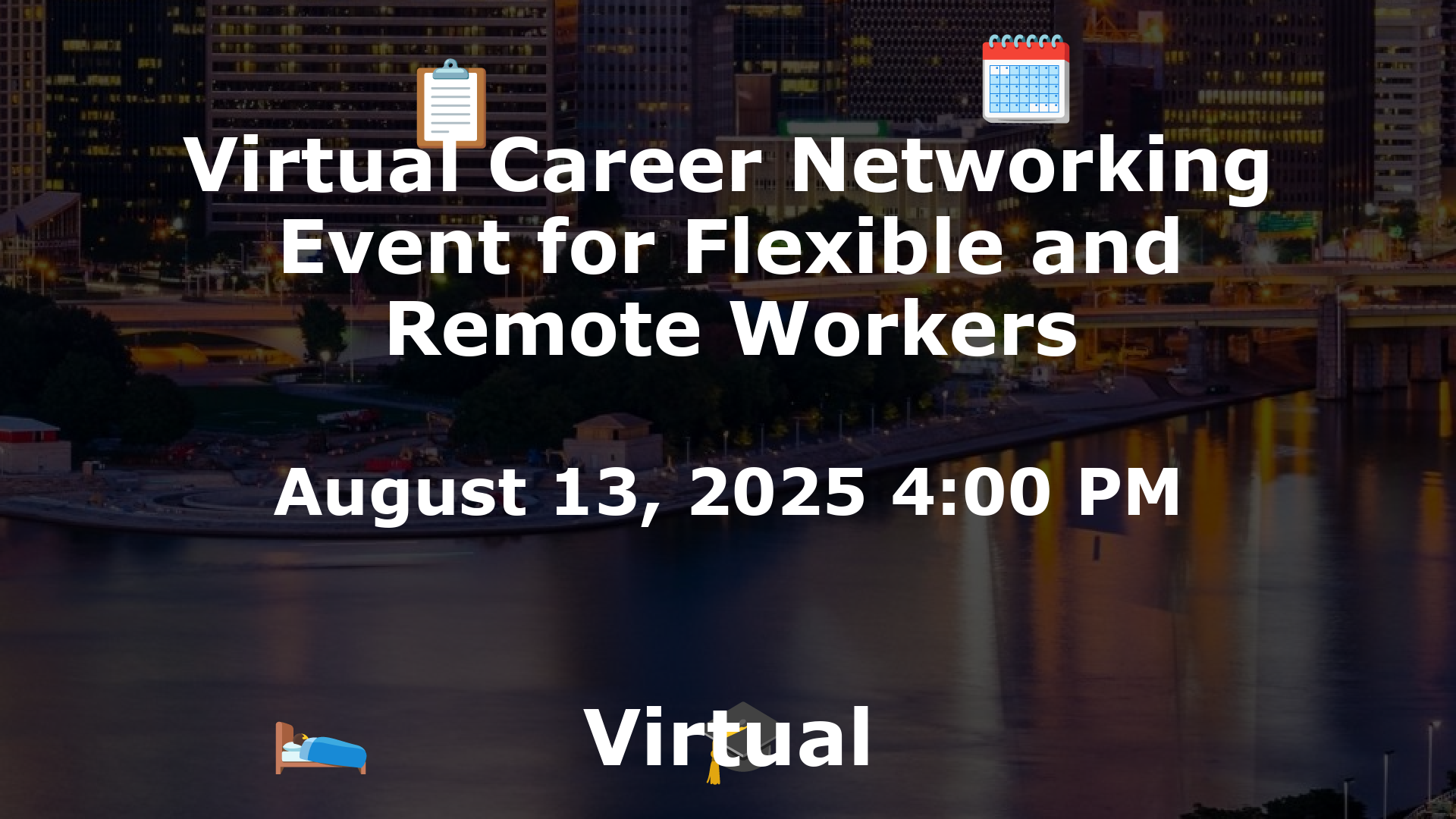 Virtual Career Networking Event for Flexible and Remote Workers event image